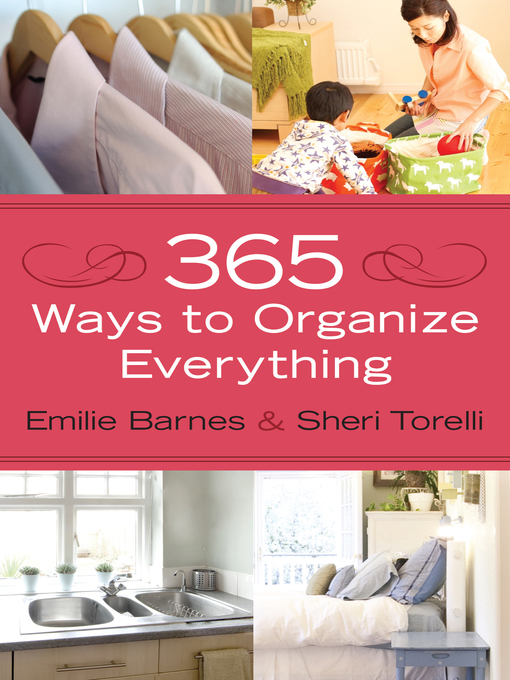 Title details for 365 Ways to Organize Everything by Emilie Barnes - Wait list